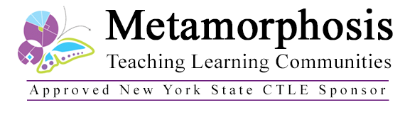Metamorphosis Teaching Learning Communities