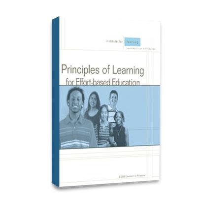 Principles of Learning for Effort-based Education by Lauren Resnick and Megan Hall